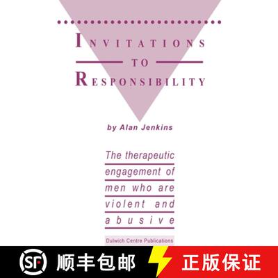【3-4周达】Invitations to Responsibility: The therapeutic engagement of men who are violent and abusive [9780731696215]