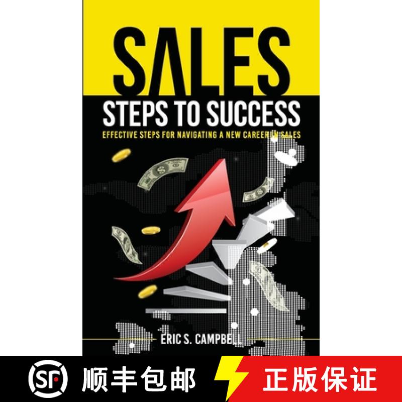 【3-4周达】Sales Steps to Success: Effective Steps for Navigating a New Career in Sales [9798348125066]