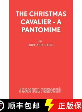 【3-4周达】The Christmas Cavalier - A Pantomime [9780573065101]