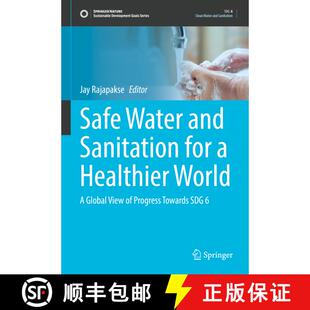 【3-4周达】精装 Safe Water and Sanitation for a Healthier World : A Global View of Progress Towards S... [9783030940195]
