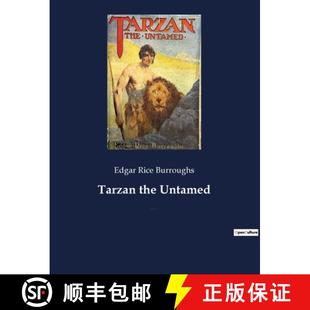 Burroughs American writer the 9782382743126 title charac... Tarzan Untamed book Rice Edgar about 4周达