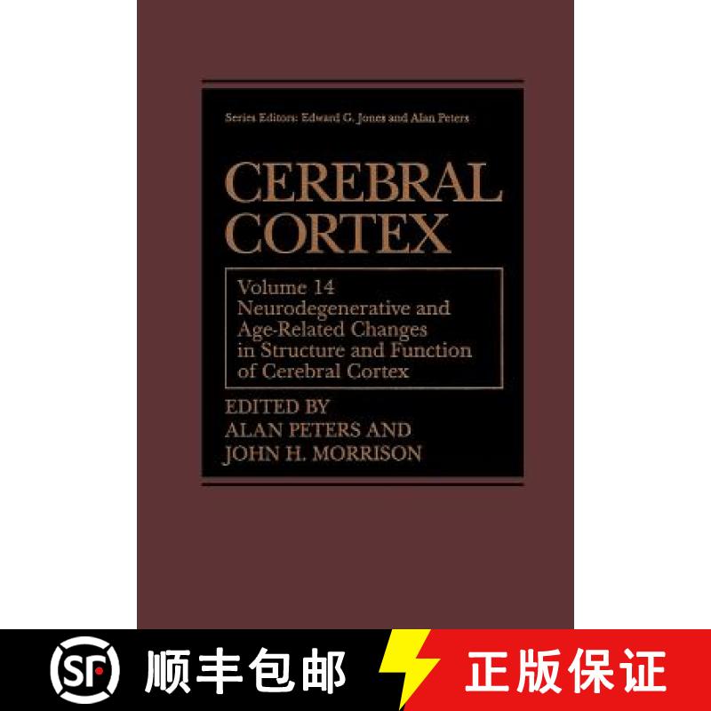 【3-4周达】Cerebral Cortex : Neurodegenerative and Age-Related Changes in Structure and Function of C... [9781461372165]