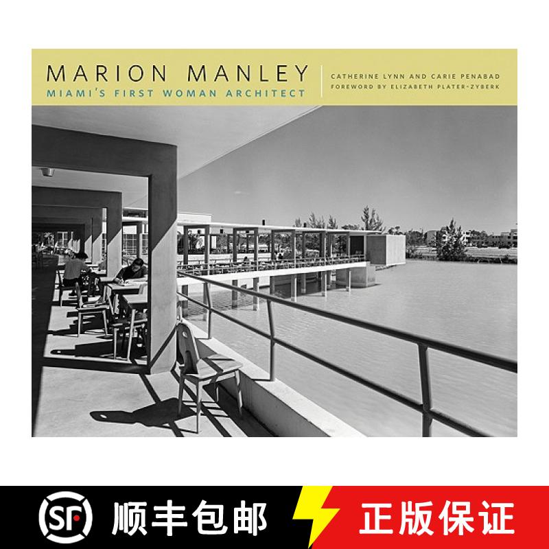 【3-4周达】Marion Manley: Miami's First Woman Architect [9780820334066]