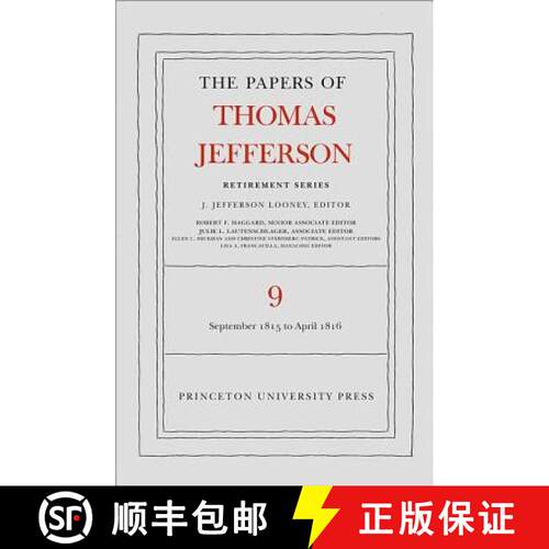 【3-4周达】精装 The Papers of Thomas Jefferson, Retirement Series, Volume 9: 1 September 1815 to 30 A... [9780691156705]