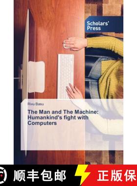 预订 The Man and The Machine: Humankind's fight with Computers [9786202310505]