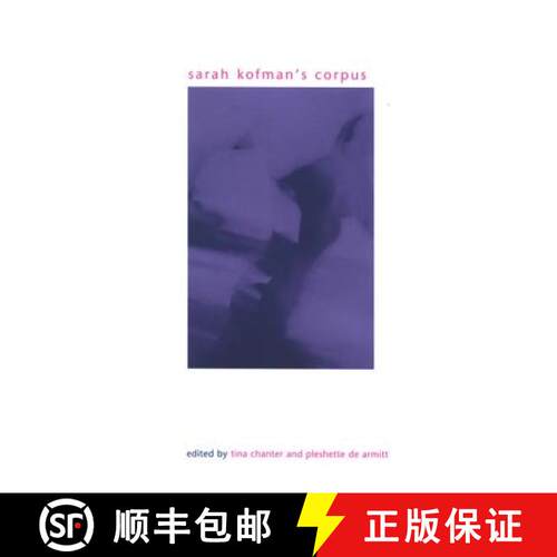 【3-4周达】精装 Sarah Kofman's Corpus [9780791472675]