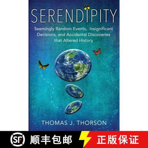 【3-4周达】Serendipity: Seemingly Random Events, Insignificant Decisions, and Accidental Discoveries ... [9781941478554]