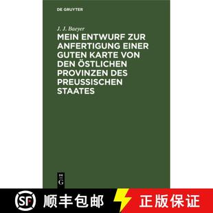 Guten Preussischen Mein Karte Einer Zur Sta... Des Von 9783111103617 OEstlichen Anfertigung Provinzen Entwurf 预订 Den
