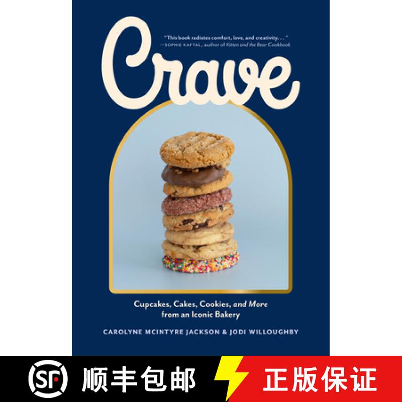 【3-4周达】Crave : Cupcakes, Cakes, Cookies, and More from an Iconic Bakery [9781771514521]