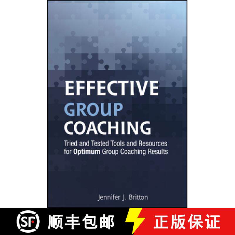 【3-4周达】Effective Group Coaching: Tried And Tested Tools And Resources For Optimum Coaching Result... [9780470738542]