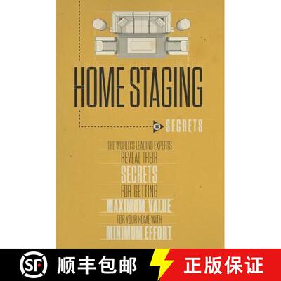 【3-4周达】精装 Home Staging Our Secrets The World's Leading Experts Reveal their Secrets for getting... [9780988641815]