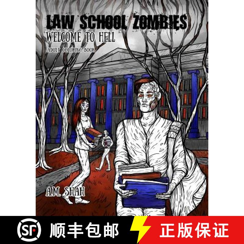 预订 Law School Zombies Welcome to Hell: Adult Coloring Book [9781943684823]