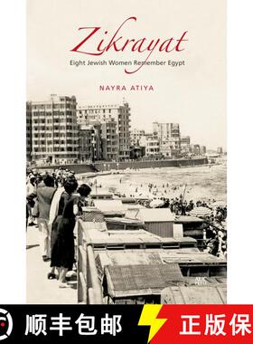 【3-4周达】Zikrayat : Eight Jewish Women Remember Egypt [9789774169557]