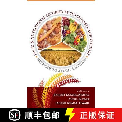 【3-4周达】Food and Nutritonal Security By Sustainable Agriculture: Methods To Attain and Sustain: Me... [9789383305049]