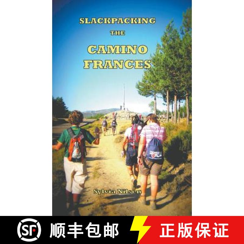 【2-3周达】Lightfoot Guide to Slackpacking the Camino Frances [9782917183281]