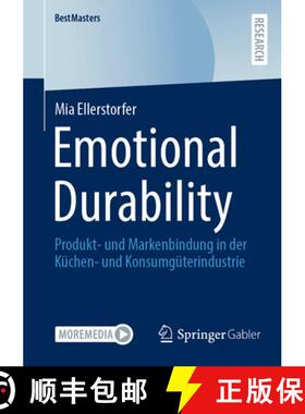 【3-4周达】Emotional Durability: Produkt- und Markenbindung in der Küchen- und Konsumgüterindustrie [9783658493950]