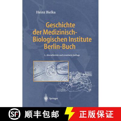 【3-4周达】Geschichte der Medizinisch-Biologischen Institute Berlin-Buch (2. Auflage 2002) [9783642933936]