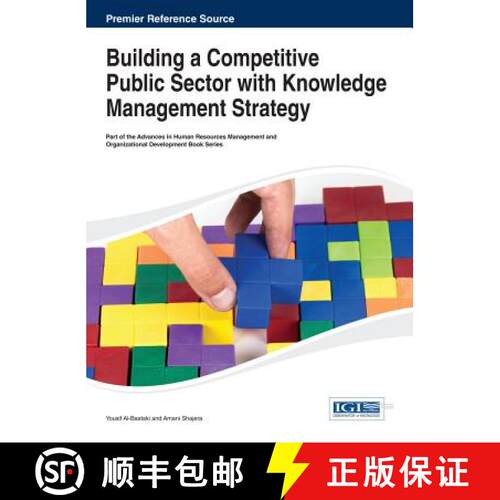 【3-4周达】精装 Building a Competitive Public Sector with Knowledge Management Strategy [9781466644342]