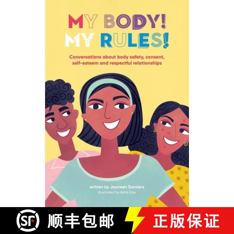 【3-4周达】My Body! My Rules!: Conversations about body safety, consent, self-esteem and respectful r... [9781761160479]