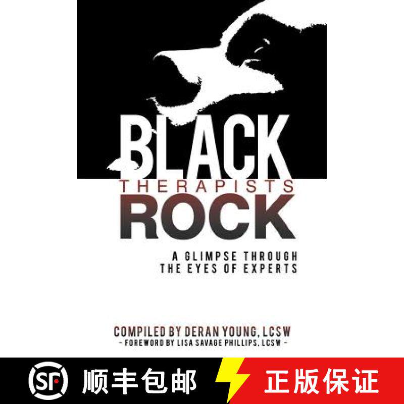 预订 Black Therapists Rock: A Glimpse Through the Eyes of Experts [9781732356597]
