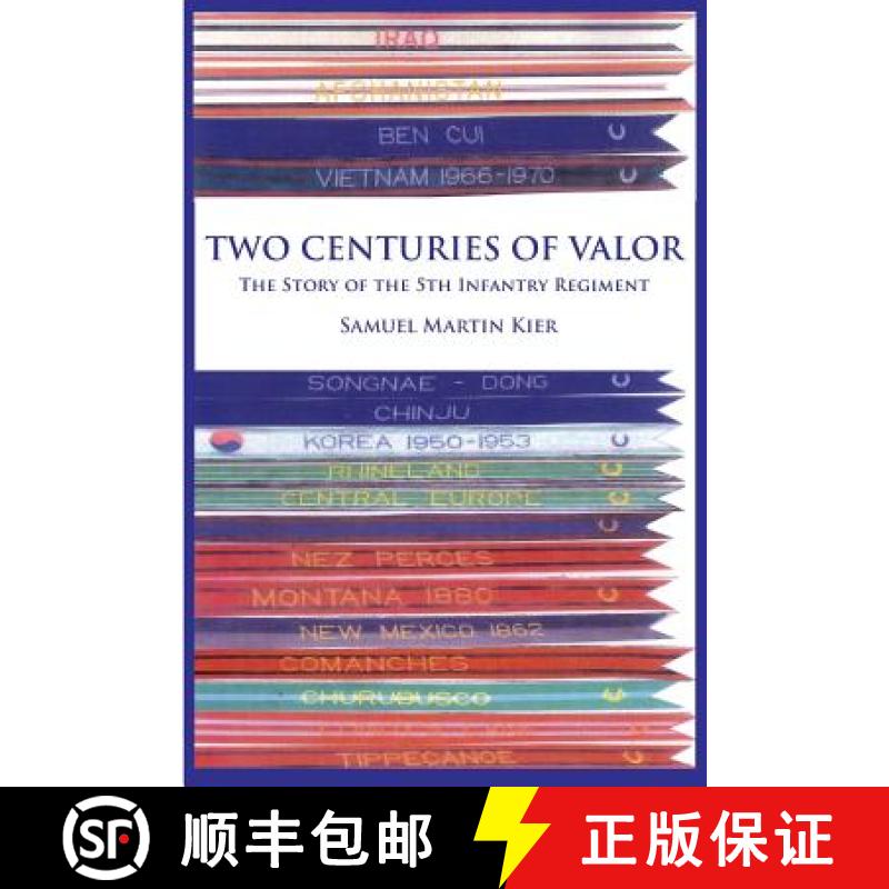 【3-4周达】Two Centuries of Valor: The Story of the 5th Infantry Regiment [9781935530152]