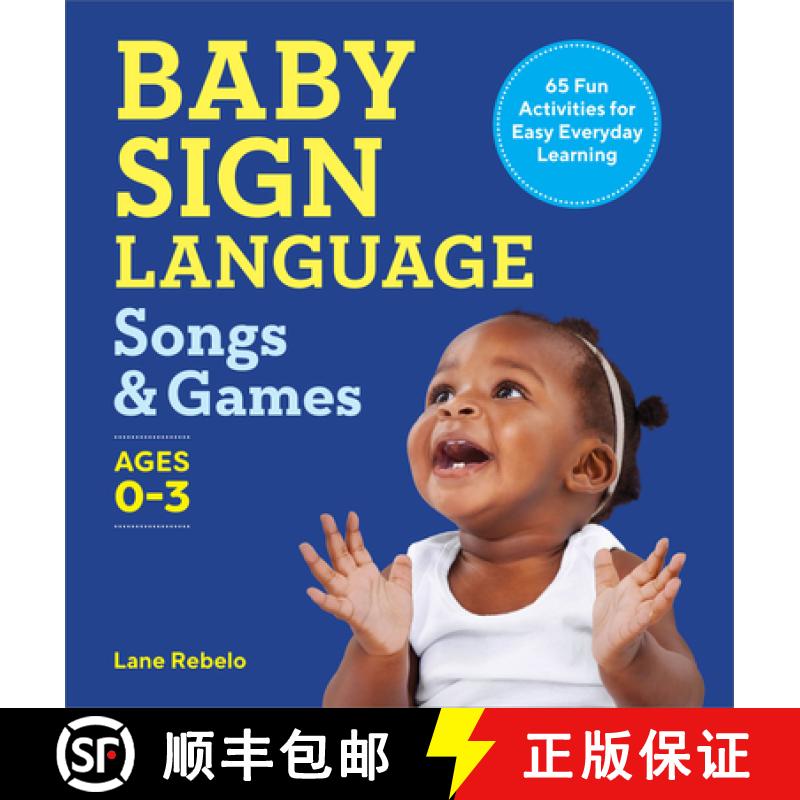 预订 Baby Sign Language Songs & Games: 65 Fun Activities for Easy Everyday Learning [9781638784944]