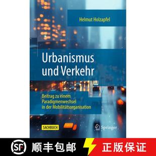 Urbanismus 9783658482855 Mobilitätsorganisation Einem 4周达 Paradigmenwechsel Verkehr Und Der Beitrag