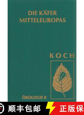 预订 Die Käfer Mitteleuropas, Bd. E8: Artenassoziationen in Makrohabitaten: Terrestrischer Bereich IV [9783827406972]