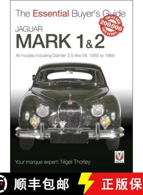 【3-4周达】Jaguar Mark 1 & 2 (All Models Including Daimler 2.5-Litre V8) 1955 to 1969: The Essential ... [9781787116023]