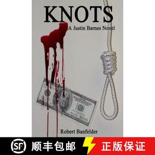 Justin Barnes Novel 预订 9780985948641 Knots