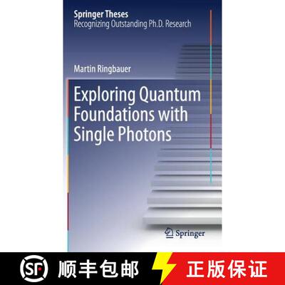 【3-4周达】Exploring Quantum Foundations with Single Photons (1st ed. 2017) [9783319649870]