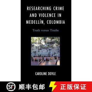Colombia Researching 预订 Truth 9781666914146 and Truths Crime Violence versus Medellín