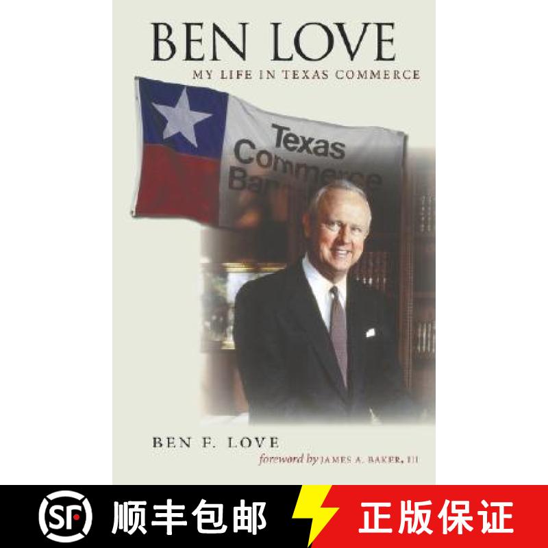 预订 Ben Love: My Life in Texas Commerce Volume 18 [9781603440493]