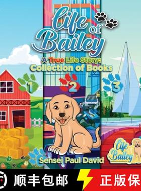 【3-4周达】Life of Bailey: Collection of Books 123 [9781990106491]