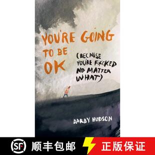 预订 You're Going to Be OK: (Because You're F*cked No Matter What) [9798881607265]