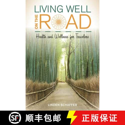 【3-4周达】Living Well on the Road : Health and Wellness for Travelers [9781442262102]