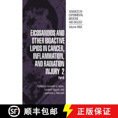 【3-4周达】精装 Eicosanoids and Other Bioactive Lipids in Cancer, Inflammation, and Radiation Injury ... [9780306453601]