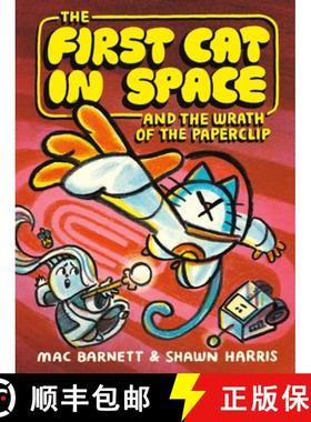 【3-4周达】The First Cat in Space and the Wrath of the Paperclip: A Graphic Novel [9780063315280]
