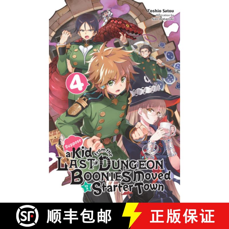 【3-4周达】Suppose a Kid from the Last Dungeon Boonies Moved to a Starter Town, Vol. 4 (Light Novel):... [9781975313296]