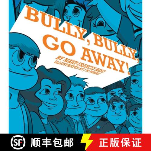【3-4周达】Bully, Bully, Go Away! [9780228843733]