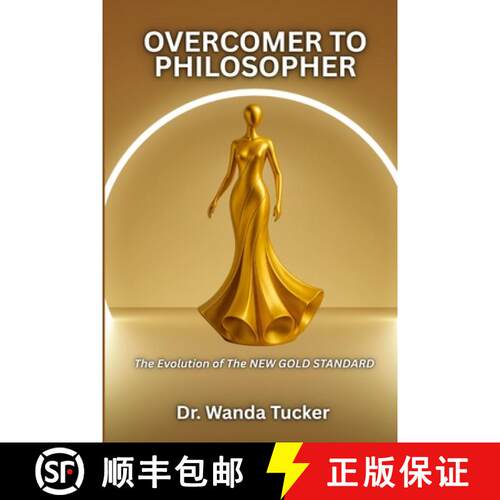 【3-4周达】Overcomer To Philosopher: The Evolution to the New Gold Standard [9781105888243]