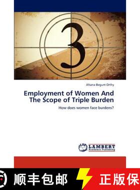 预订 Employment of Women and the Scope of Triple Burden [9783659294051]