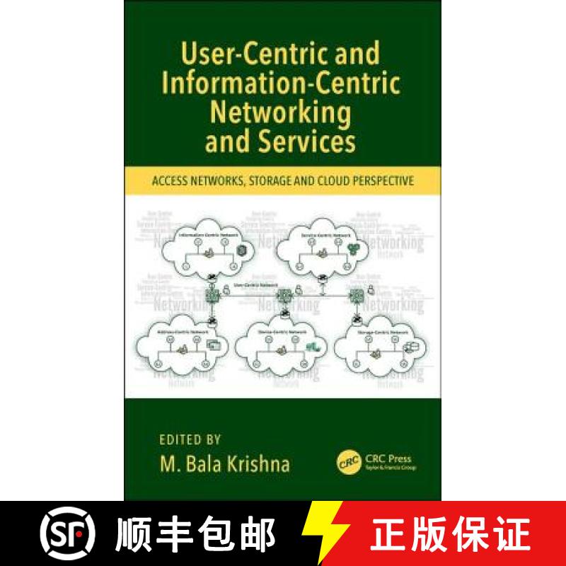 【3-4周达】User-Centric and Information-Centric Networking and Services : Access Networks, Storage an... [9781138633322]
