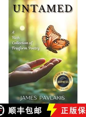 【3-4周达】Untamed: A Rich Collection of Freeform Poetry [9798893893274]