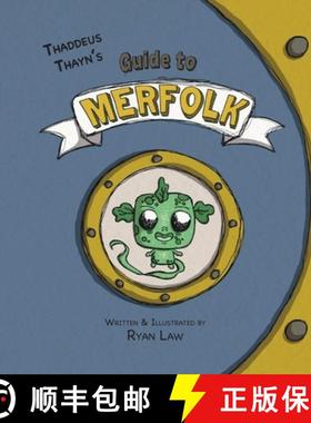 预订 Thaddeus Thayn's Guide to Merfolk [9781960137692]