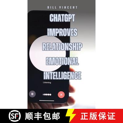 【3-4周达】ChatGPT Improves Relationship Emotional Intelligence [9798330230686]