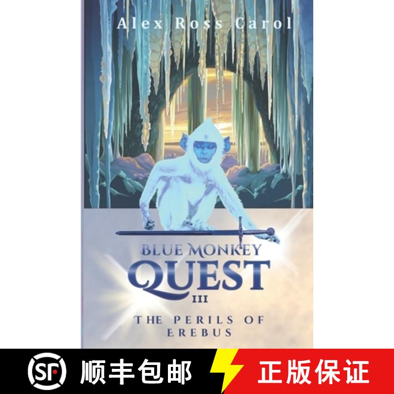 预订 Blue Monkey Quest: The Perils of Erebus [9781945385209]