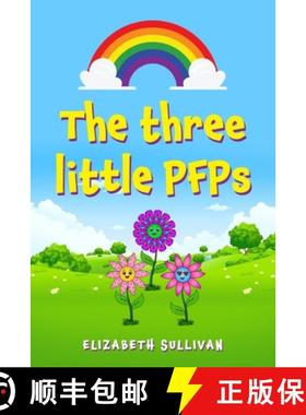 预订 The three little PFPs [9798987912201]