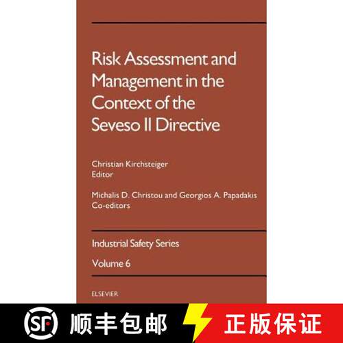 【3-4周达】精装 Risk Assessment and Management in the Context of the Seveso II Directive: Volume 6 [9780444828811]