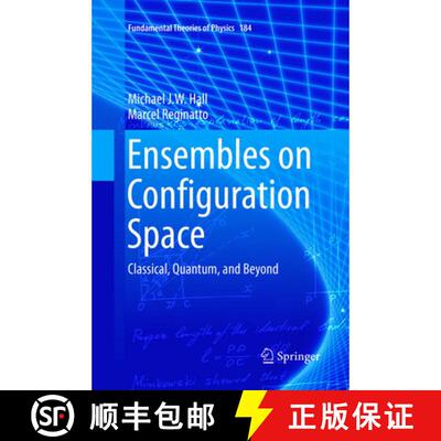 【3-4周达】Ensembles on Configuration Space : Classical, Quantum, and Beyond (Softcover reprint of th... [9783319816920]